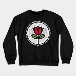 Tulip. The Five Points of Calvinism. Crewneck Sweatshirt